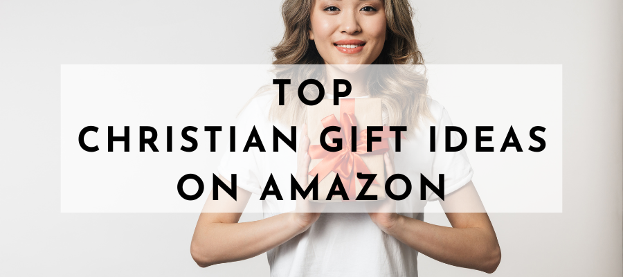 Top Christian Gift Ideas For Every Occasion on Amazon